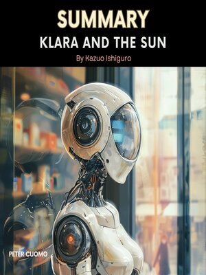 cover image of Summary of Klara and the Sun by Kazuo Ishiguro